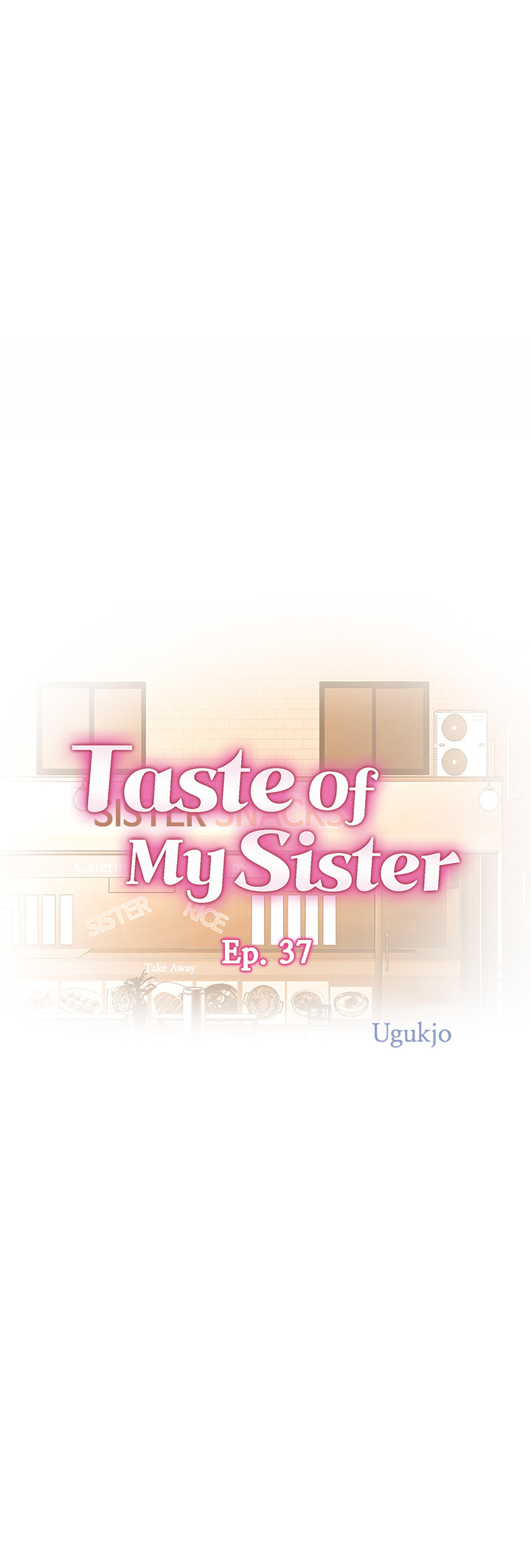 Read manhwa Taste Of My Sister END Chapter 37 - SauceManhwa.com