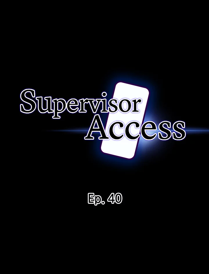 Read manhwa Supervisor Access Chapter 40 - SauceManhwa.com