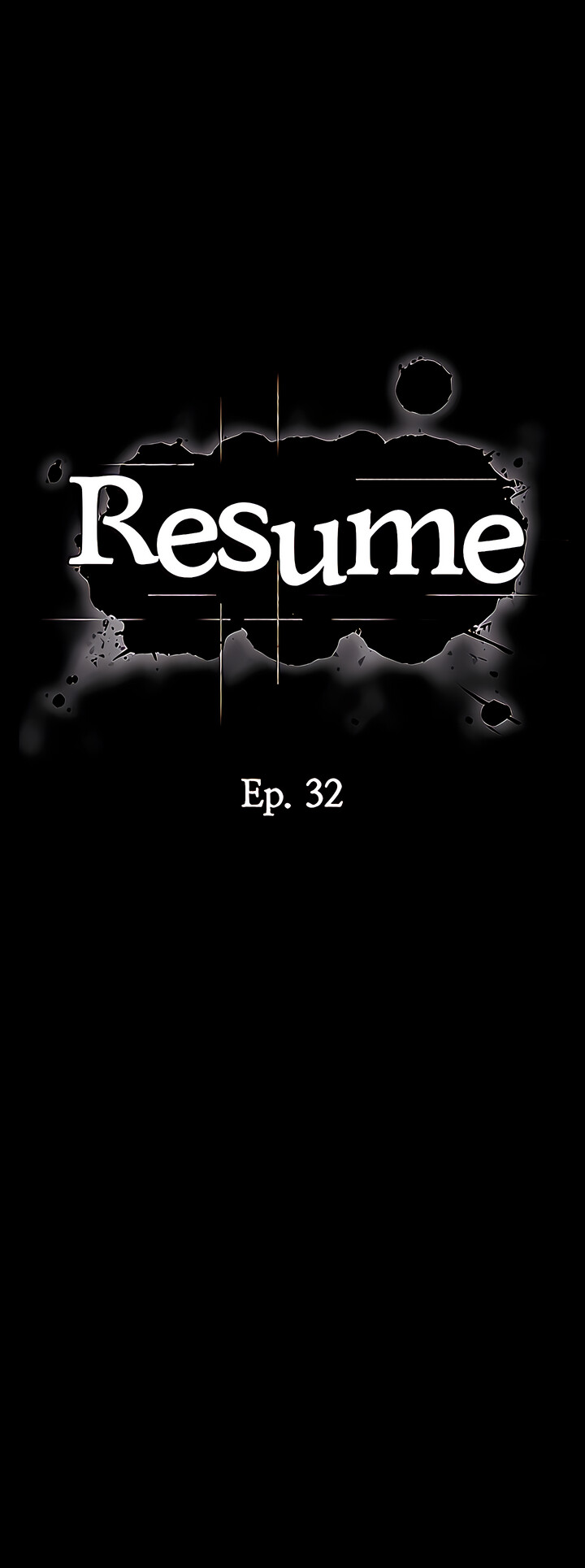 Read manhwa Resume Chapter 32 - SauceManhwa.com