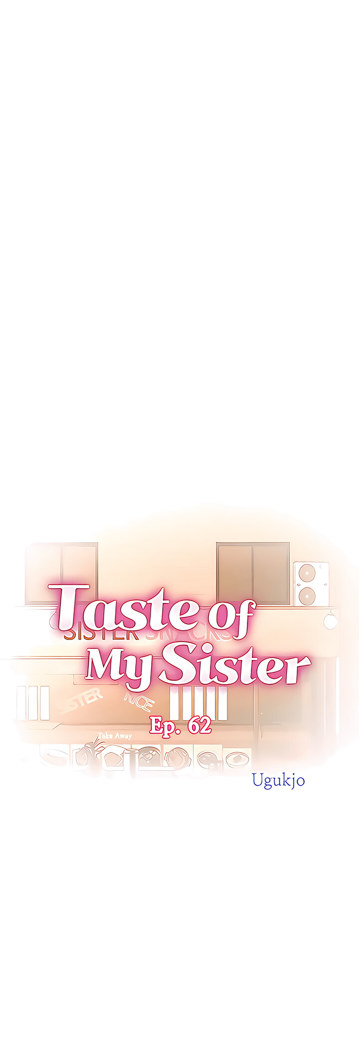 Read manhwa Taste Of My Sister END Chapter 62 - SauceManhwa.com