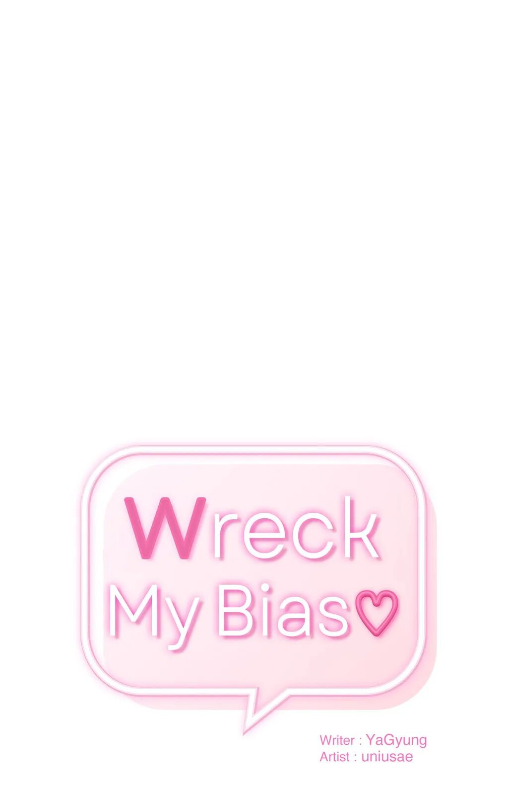 Read manhwa Wreck My Bias Chapter 47 - SauceManhwa.com