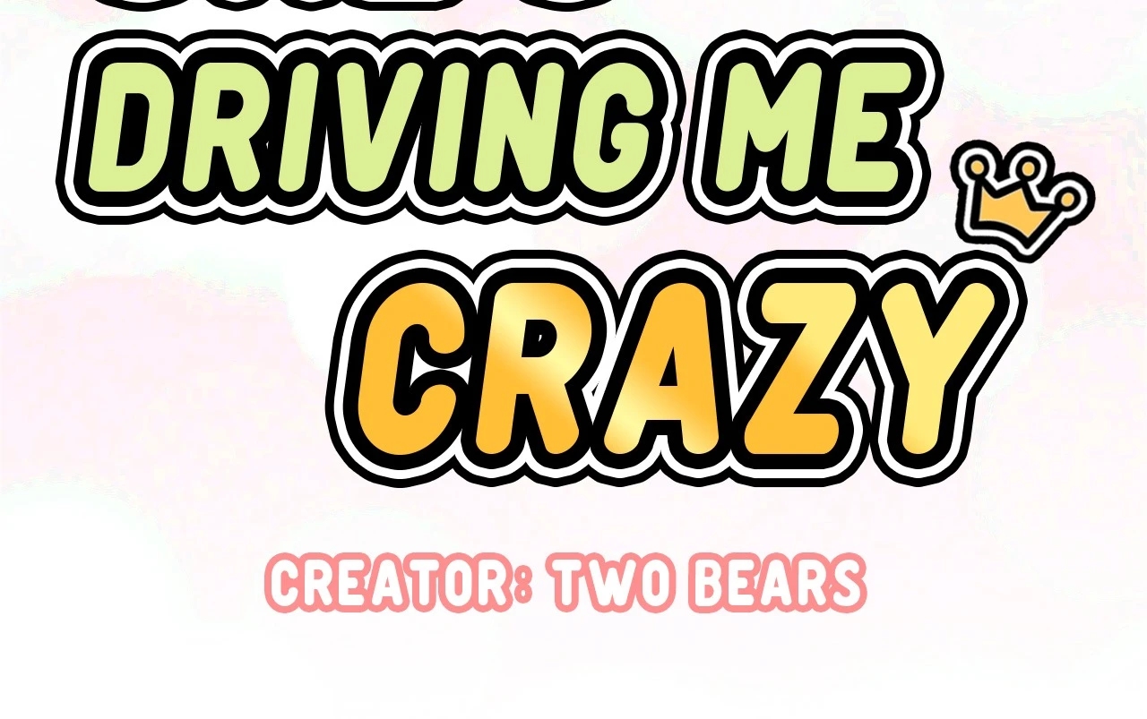 Read manhwa She’s Driving Me Crazy END Chapter 2 - SauceManhwa.com