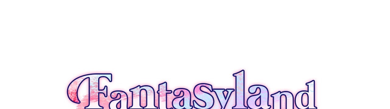 Read manhwa Fantasyland Chapter 8 - SauceManhwa.com