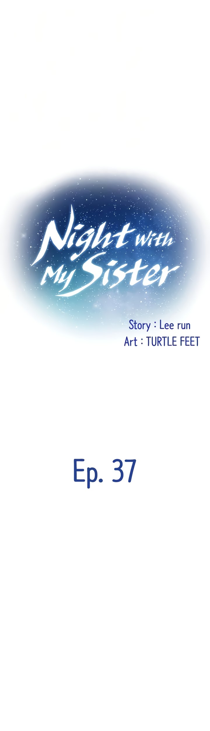 Read manhwa Night With My Sister End Chapter 37 - SauceManhwa.com