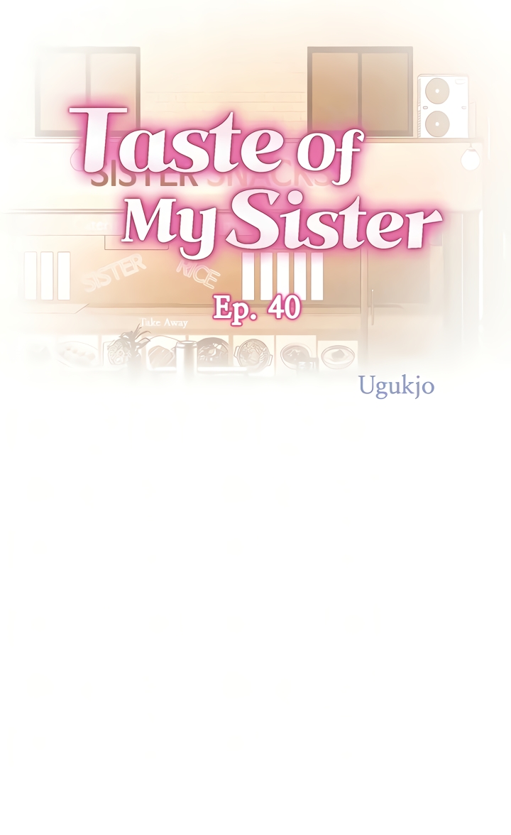 Read manhwa Taste Of My Sister END Chapter 40 - SauceManhwa.com